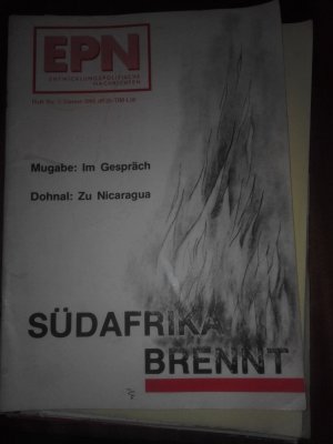 EPN Entwicklungspolitische Nachrichten. Jahrgang 1986. Nr. 1-6, 11 + Jahresindex. Themen: Südafrika, Nicaragua, Iran/Irak, Gaddafi, Ralley Paris-Dakar […]