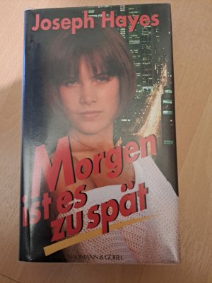 gebrauchtes Buch – Joseph Hayes – Morgen ist es zu spät