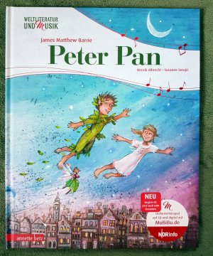 gebrauchtes Buch – Albrecht, Henrik; Barrie – Peter Pan (Weltliteratur und Musik mit CD)