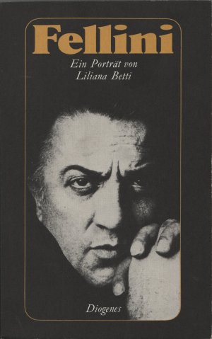 gebrauchtes Buch – Liliana Betti – Fellini - Ein Porträt von Liliana Betti