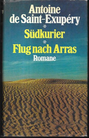 gebrauchtes Buch – Saint-Exupéry, Antoine de – Südkurier. Flug nach Arras