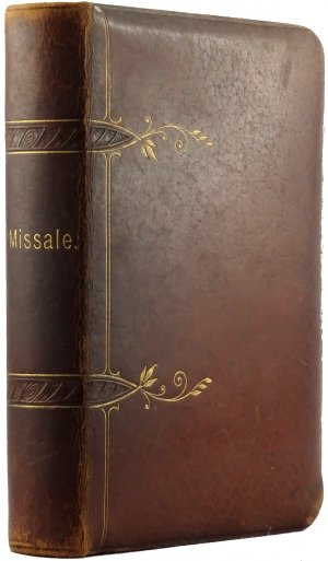 Missale! Vollständiges Gebet- und Andachtsbuch für Katholiken aller Stände.