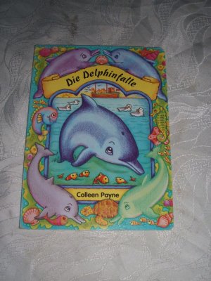 gebrauchtes Buch – Colleen Payne – Die Delphinfalle