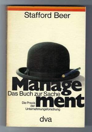 Management. Die Praxis der Unternehmensforschung. Das Buch zur Sache