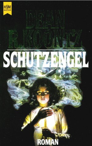 gebrauchtes Buch – Koontz, Dean R – Schutzengel