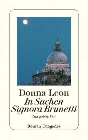 gebrauchtes Buch – Donna Leon – In Sachen Signora Brunetti - Der achte Fall