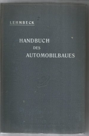 Handbuch des Automobilbaues