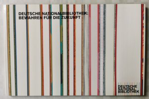 Deutsche Nationalbibliothek: Bewahren für die Zukunft