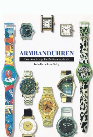 gebrauchtes Buch – Lisle Selby – Armbanduhren