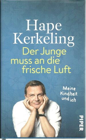 gebrauchtes Buch – Hape Kerkeling – Der Junge muss an die frische Luft - Meine Kindheit und ich | Biografie. Der SPIEGEL-Bestseller #1