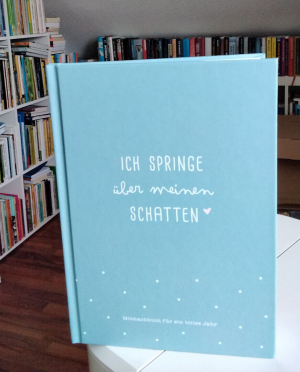 Ich springe über meinen Schatten. Odernichtoderdoch Mitmachbuch. Tagebuch.