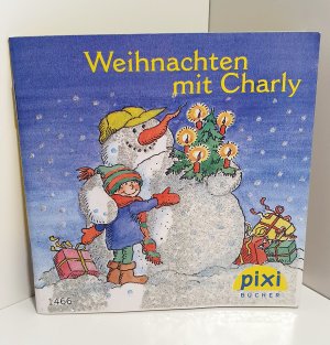 Weihnachten mit Charly. Pixi-Buch Nr. 1466. Pixi-Serie W 21. Mini-Buch. Glitzer