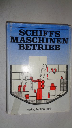 Schiffsmaschinenbetrieb