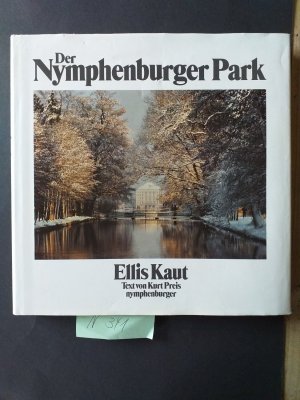 gebrauchtes Buch – Ellis Kaut ( Fotos / Bilder ) Kurt Preis ( Text ) mit englischer Übersetzung – 1 Bildband: " Der Nymphenburger Park "  Mit 116 Farbbilderm  ( signiert von Lisl = genannt Ellis Kaut )