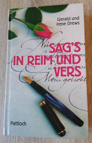 Sag's in Reim und Vers