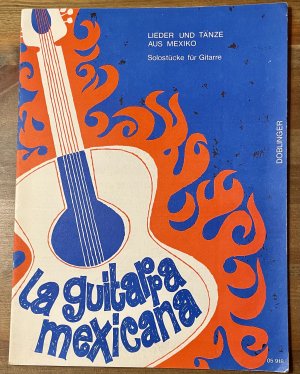 gebrauchtes Buch – Gerald Schwertberger – La Guitara Mexicana