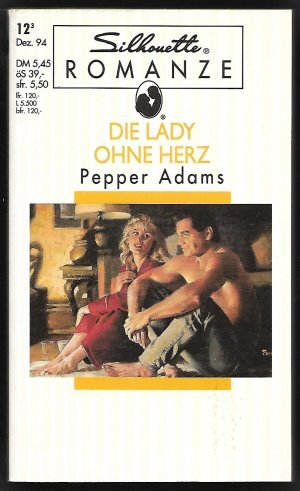 gebrauchtes Buch – Adams, Pepper – Die Lady ohne Herz; Silhouette Romanze, Dezember 94, 12/3