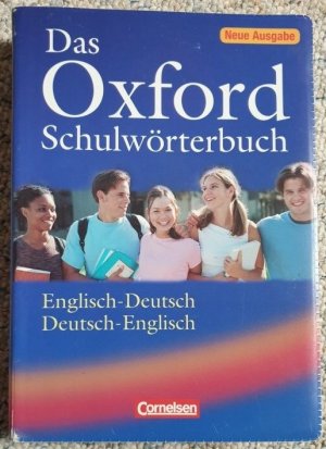 Das Oxford Schulwörterbuch - Ausgabe 2010 / A2-B1 - Wörterbuch - Flexiber Kunststoff-Einband