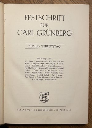 Festschrift für Carl Grünberg zum 70. Geburtstag