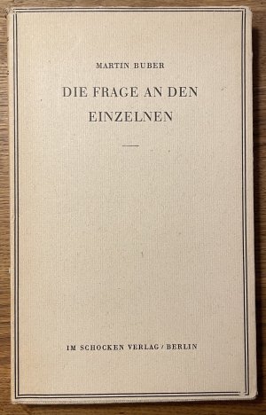 Die Frage an den Einzelnen [WIDMUNGSEXEMPLAR]