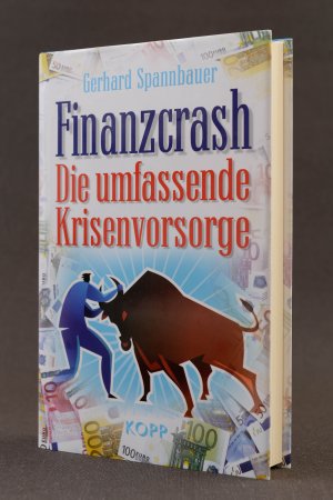 gebrauchtes Buch – Gerhard Spannbauer – Finanzcrash. Die umfassende Krisenvorsorge