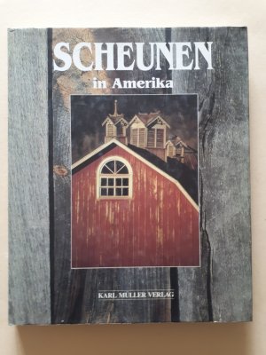 gebrauchtes Buch – Carolyn Janik – Scheunen in Amerika