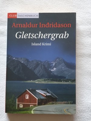 gebrauchtes Buch – Arnaldur Indriðason – Gletschergrab - Island Thriller