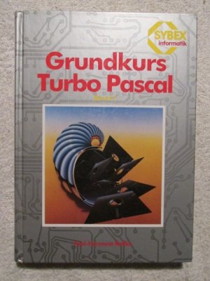 gebrauchtes Buch – Rollke, Karl H – Grundkurs Turbo Pascal