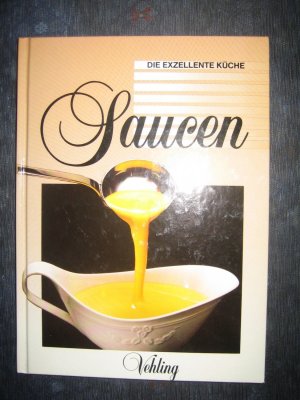 Saucen, Die exzellente Küche