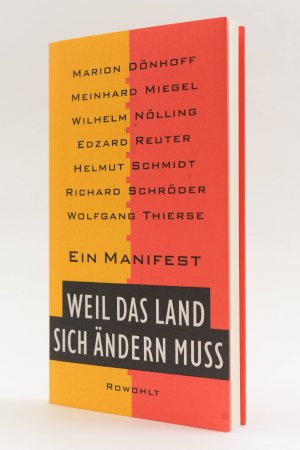 Ein Manifest. Weil das Land sich ändern muss