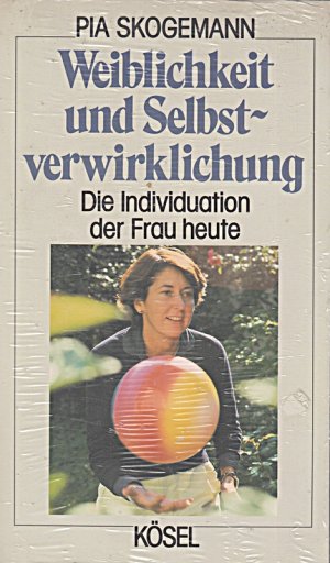 gebrauchtes Buch – Weiblichkeit und Selbstverwirklichung. Die Individuation der Frau heute