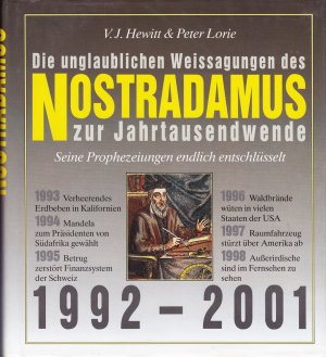 Die unglaublichen Weissagungen des Nostradamus zur Jahrtausendwende