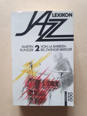 gebrauchtes Buch – Martin Kunzler – Jazz-Lexikon 2