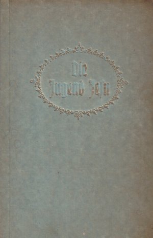 Das Jakobs-Evangelium enthaltend die Jugend-Geschichte unseres lieben Heilandes Jesus Christ. Mit einer Fülle köstlicher Perlen geistiger Wahrheiten