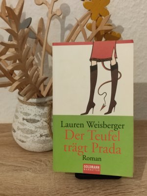 gebrauchtes Buch – Lauren Weisberger – Der Teufel trägt Prada