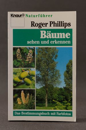 Bäume - sehen und erkennen. Das Bestimmungsbuch mit Farbfotos. Naturführer