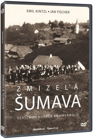 Verschwundener Böhmerwald / Zmizela Sumava. E. Kintzl, J. Fischer. DVD.Neu!