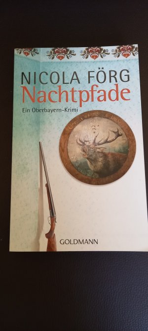 gebrauchtes Buch – Nicola Förg – Nachtpfade - Ein Oberbayern-Krimi