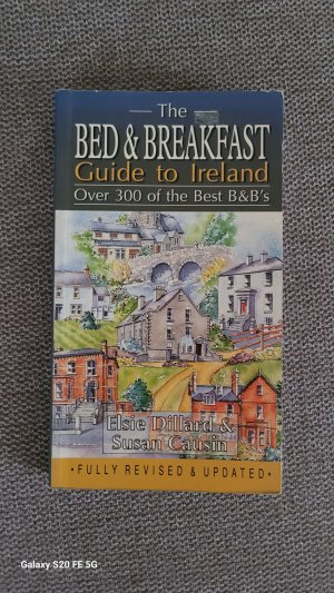 gebrauchtes Buch – Dillard, Elsie and Susan Causin – The Bed and Breakfast Guide to Ireland