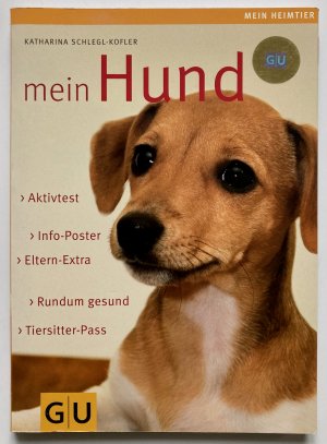 gebrauchtes Buch – Katharina Schlegl-Kofler – Mein Hund