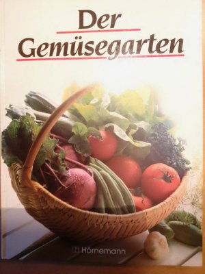 gebrauchtes Buch – Der Gemüsegarten