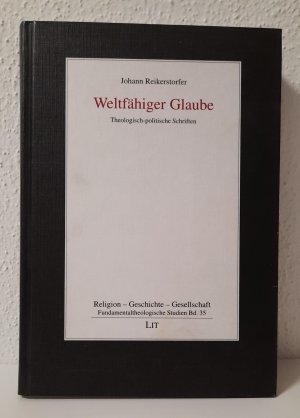 gebrauchtes Buch – Johann Reikerstorfer – Weltfähiger Glaube