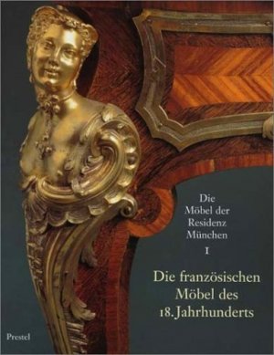 gebrauchtes Buch – Hojer, Gerhard; Ottomeyer – Die Möbel der Residenz München - Band 1 - Die französischen Möbel des 18. Jahrhunderts