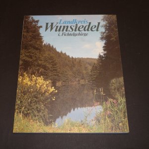 gebrauchtes Buch – Landkreis Wunsiedel i. Fichtelgebirge