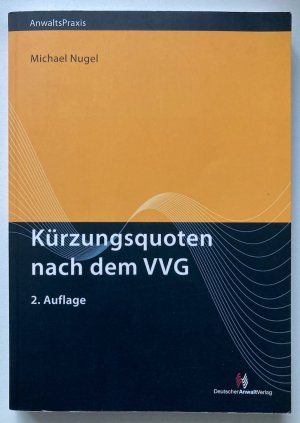 gebrauchtes Buch – Nugel Michael – Kürzungsquoten nach dem VVG