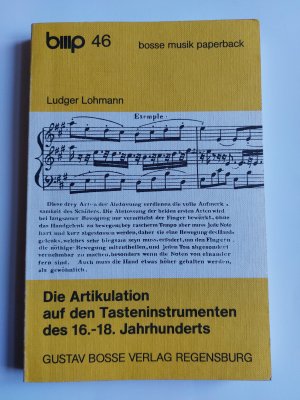 Studien zu Artikulationsproblemen bei den Tasteninstrumenten des 16.-18. Jahrhunderts