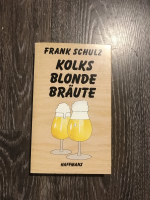 Kolks blonde Bräute - Hagener Trilogie l