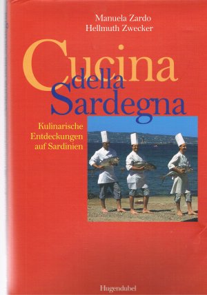 Cucina della Sardegna Kulinarische Entdeckungen auf Sardinien