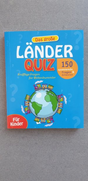 Das große Länder-Quiz - für Kinder ab 10 Jahren