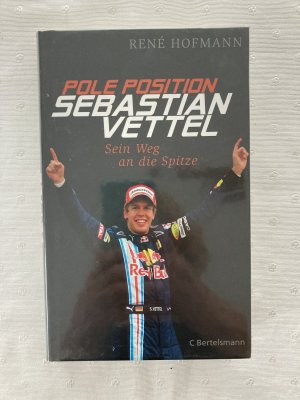 gebrauchtes Buch – René Hofmann – Pole Position - Sebastian Vettel - sein Weg an die Spitze